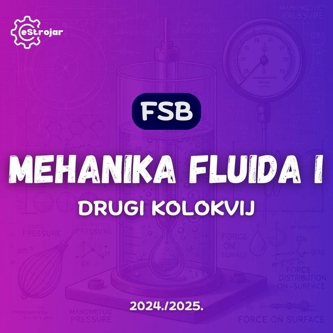 MEHANIKA FLUIDA 1 - DRUGI KOLOKVIJ